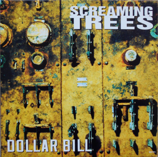 Screaming Trees – Dollar Bill
