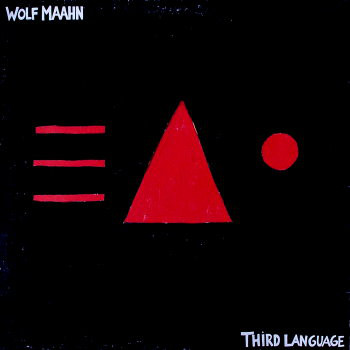 Wolf Maahn - Third Language
