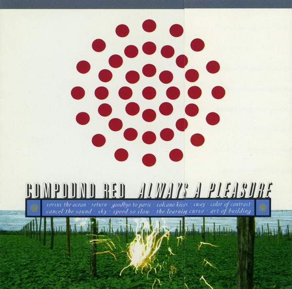 Compound Red - Always A Pleasure