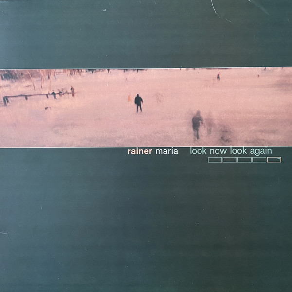 Rainer Maria - Look Now Look Again