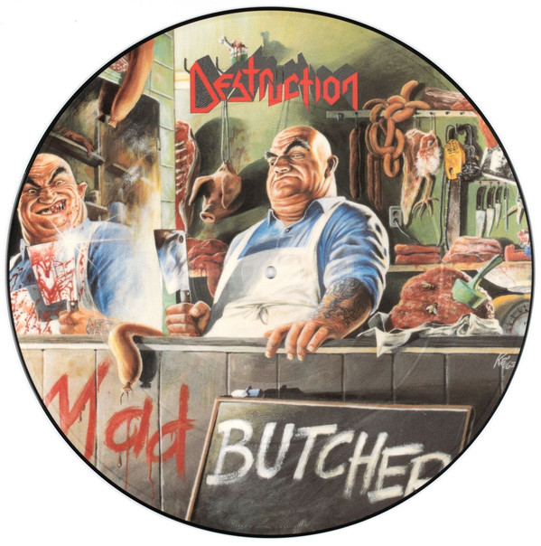 Destruction - Mad Butcher