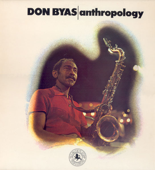 Don Byas - Anthropology