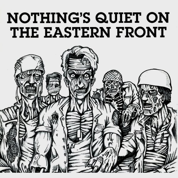Nothing's Quiet On The Eastern Front - Compilation
