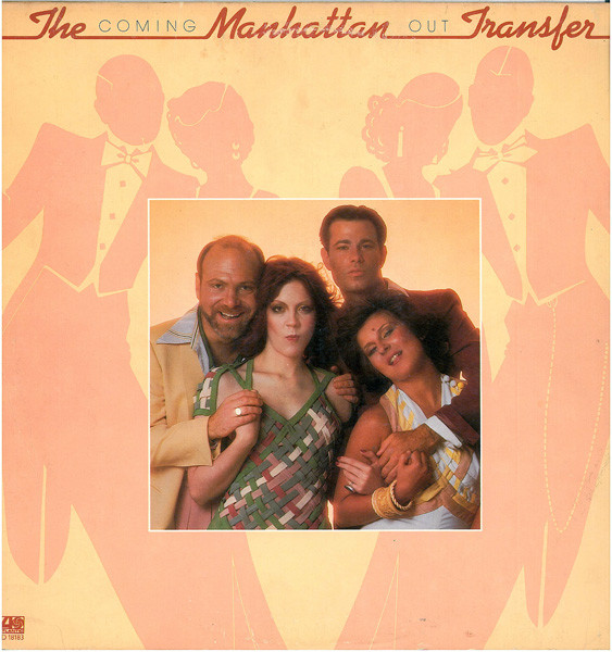 The Manhattan Transfer - Coming Out