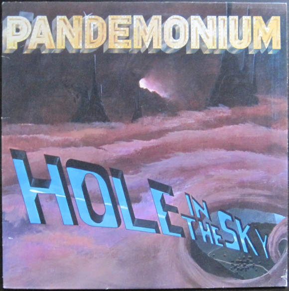 Pandemonium - Hole In The Sky