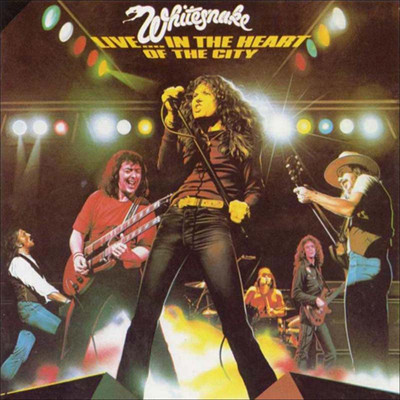 Whitesnake - Live... In The Heart Of The City