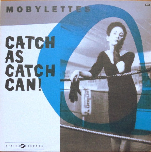 Mobylettes - Catch As Catch Can!