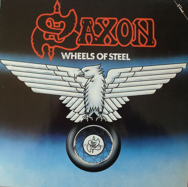 Saxon - Wheels Of Steel