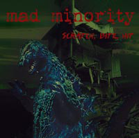 Mad Minority ‎– Scratch, Bite, Hit