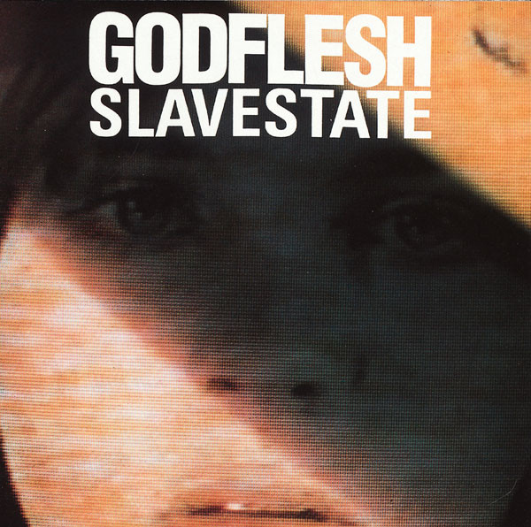 Godflesh - Slavestate