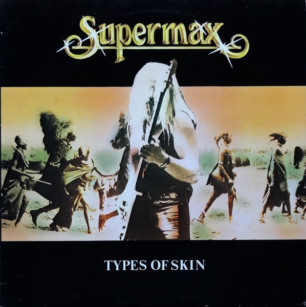 Supermax - Types Of Skin