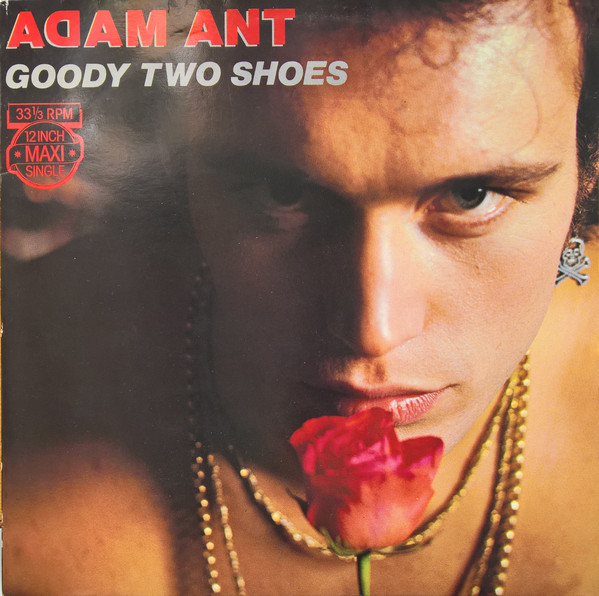 Adam Ant - Goody Two Shoes