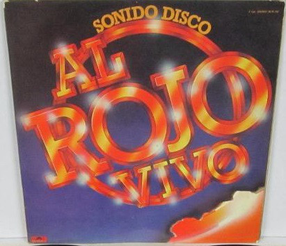 Sonido Disco - Al Rojo Vivo - Compilation