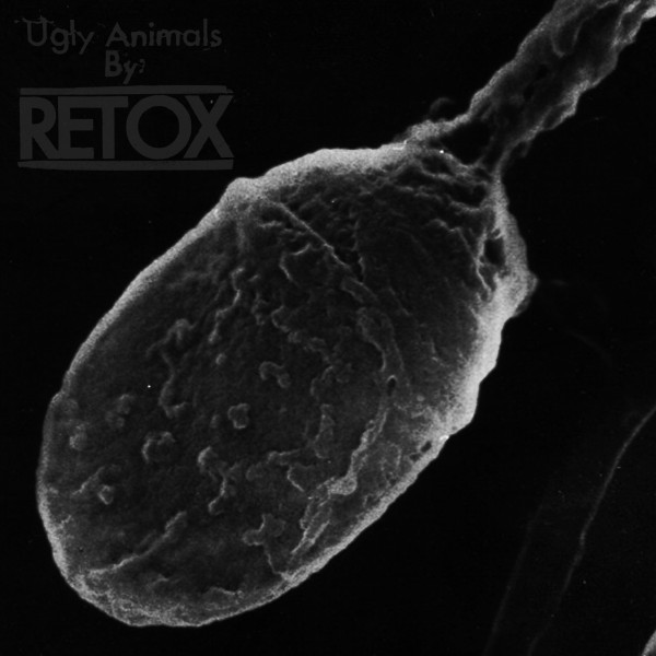 Retox - Ugly Animales