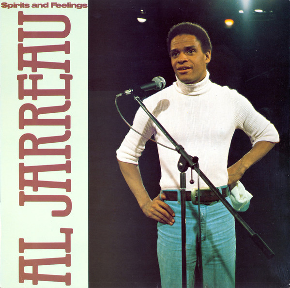 Al Jarreau - Spirits and Feelings