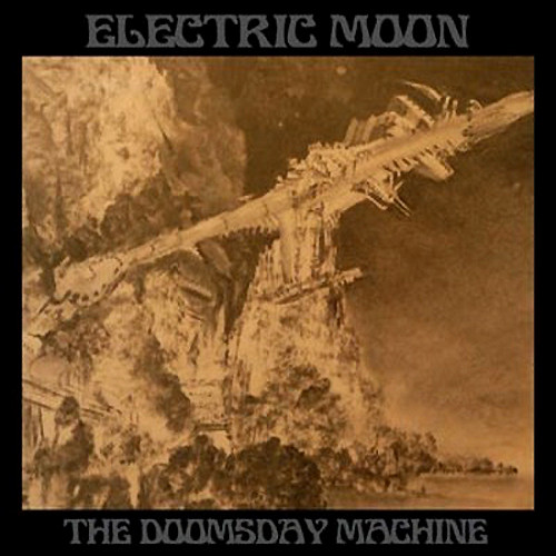 Electric Moon ‎– The Doomsday Machine