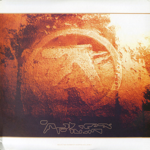 Aphex Twin – Selected Ambient Works Volume II