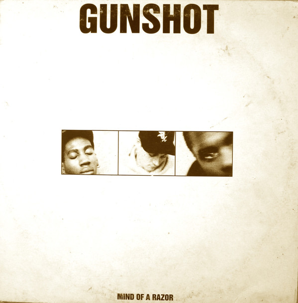 Gunshot – Mind Of A Razor