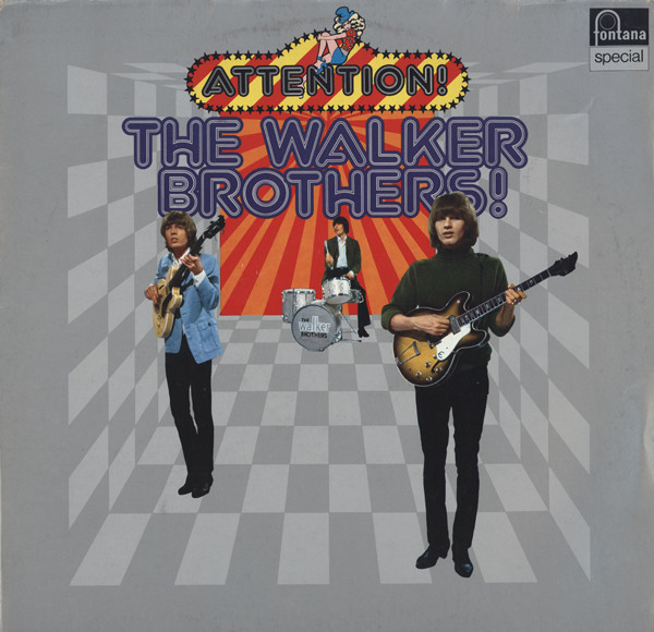The Walker Brothers - Attention! The Walker Brothers!