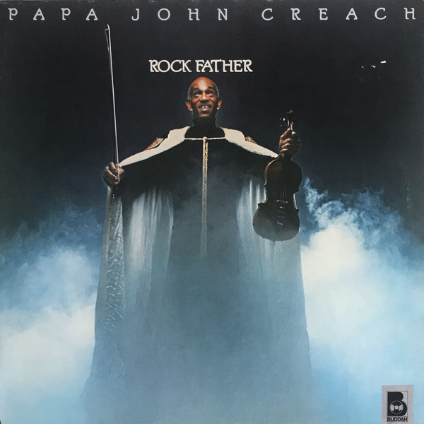 Papa John Creach - Rock Father
