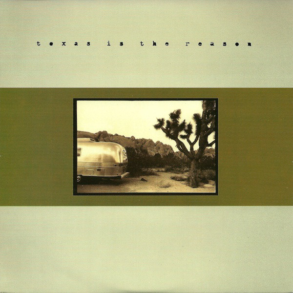 Texas Is The Reason - Texas Is The Reason