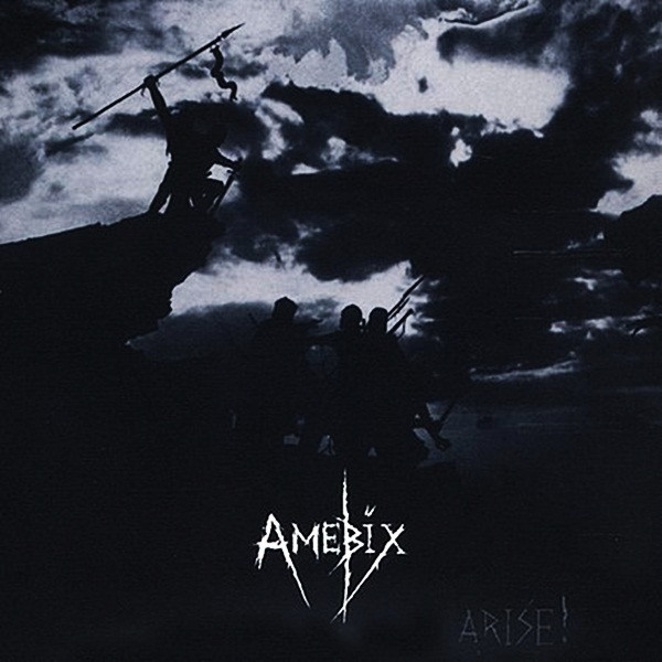 Amebix - Arise!