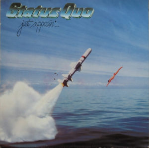 Status Quo - Just Supposin'