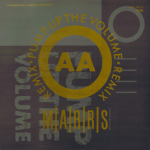 M|A|R|R|S – Pump Up The Volume (Remix)