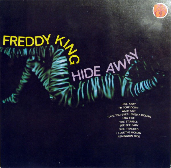 Freddy King - Hide Away