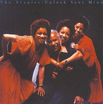 The Staples - Unlock Your Mind