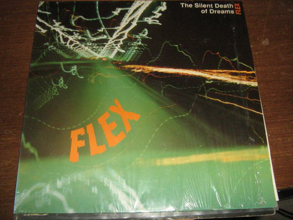 Flex - The Silent Death Of Dreams