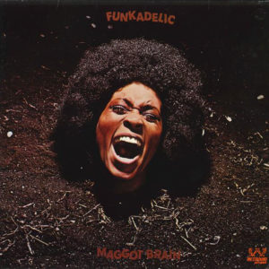Funkadelic - Maggot Brain