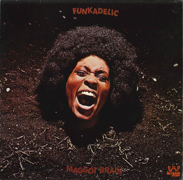 Funkadelic - Maggot Brain