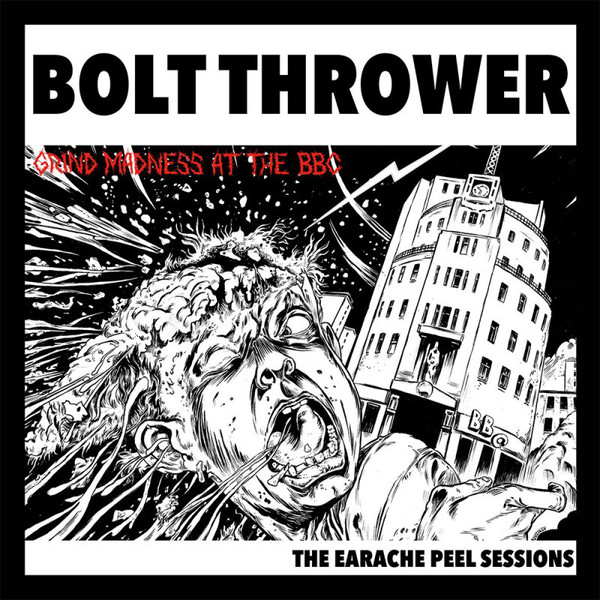 Bolt Thrower - The Earache Peel Sessions