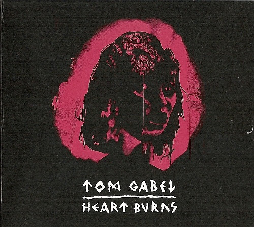 Tom Gabel - Heart Burns