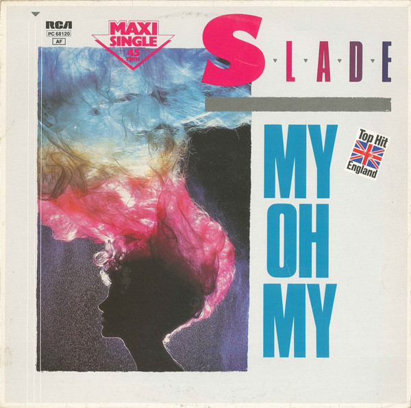 Slade - My Oh My