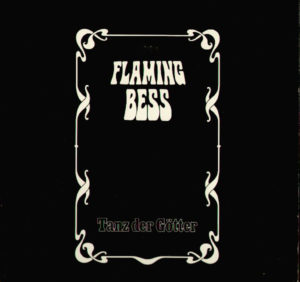 Flaming Bess  - Tanz Der Götter
