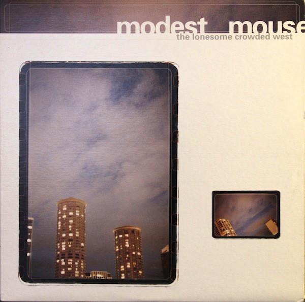 Modest Mouse - The Lonesome Crowded West