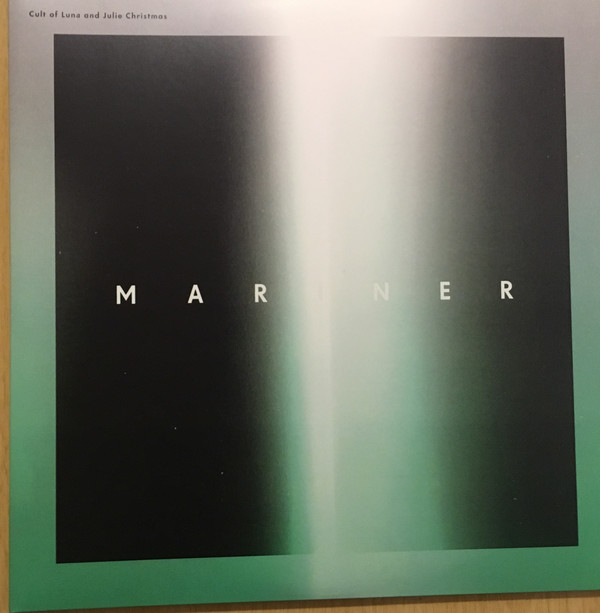 Cult Of Luna / Julie Christmas – Mariner