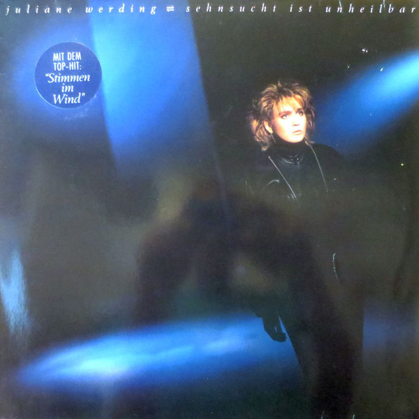 Juliane Werding - Sehnsucht Ist Unheilbar