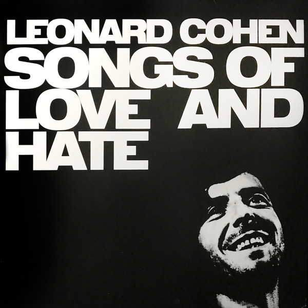 Leonard Cohen – Songs Of Love And Hate