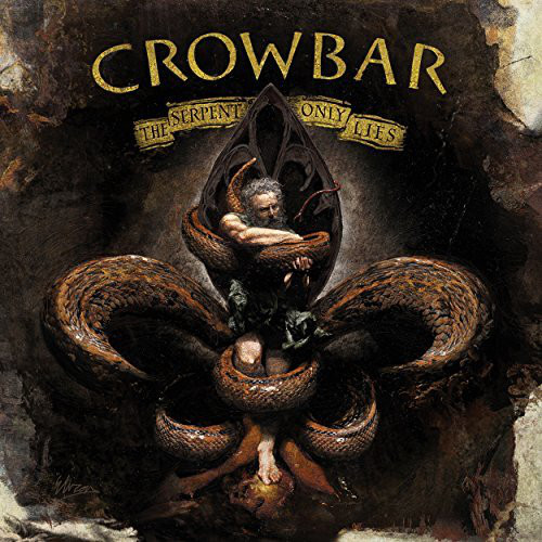 Crowbar ‎– The Serpent Only Lies