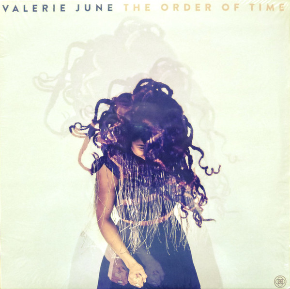 Valerie June ‎– The Order Of Time