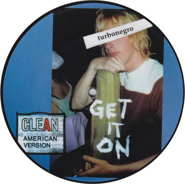 Turbonegro - Get It On