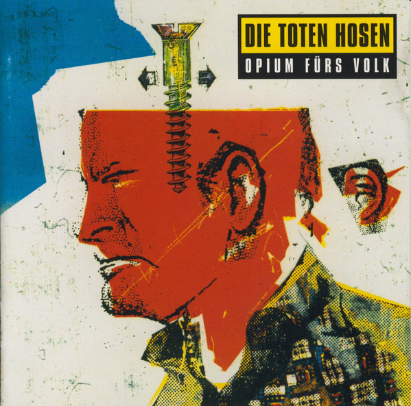 Die Toten Hosen - Opium Fürs Volk