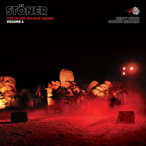 Stöner - Live In The Mojave Desert Volume 4
