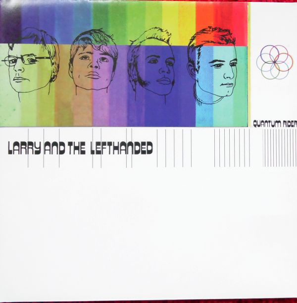 Larry And The Lefthanded - Quantum Rider