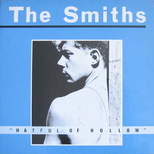The Smiths - Hatful Of Hollow