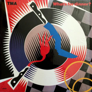 TMA - What´s For Dinner?