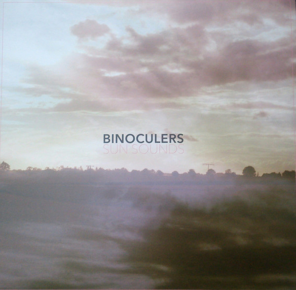 Binoculers - Sun Sounds